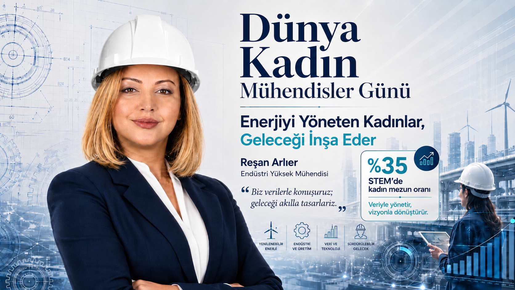 Verilerle Konuşan, İnanç ve Hayalle İnşa Eden Kadın Mühendisler